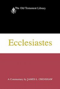 Ecclesiastes: A Commentary