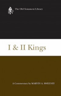 I & II Kings: A Commentary