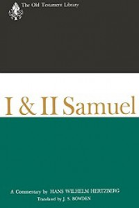 I & II Samuel: A Commentary