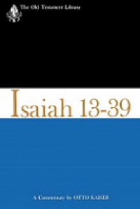 Isaiah 13-39: A Commentary