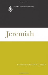 Jeremiah: A Commentary