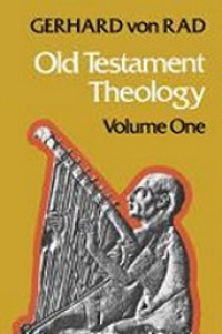 Old Testament Theology I: The Theology of Israel's Historical Traditions