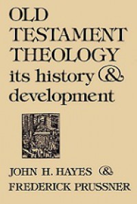 Old Testament Theology: Its History and Development