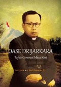 Oase Drijarkara: Tafsir Generasi Masa Kini