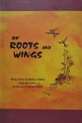 Of Roots and Wings: Reflections on Rediscovering and Reliving a Religious Charism Today