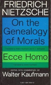 On the Genealogy of Morals: Ecce Homo