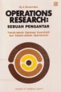 Operations Research: Sebuah Pengantar Teknik-Teknik Optimasi Kuantitatif dari Sistem-Sistem Operasional