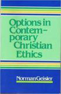 Options in Contemporary Christian Ethics