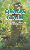 Orang Ataili: Rekonstruksi Jejak-Jejak yang Tercecer