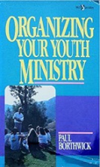 Organizing Your Youth Ministry