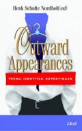 Outward Appearances: Trend, Identitas, Kepentingan