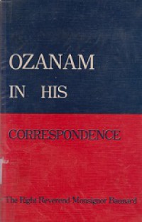 Ozanam in His Correspondence