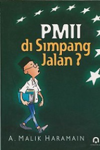 PMII di Simpang Jalan?