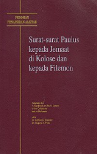 Pedoman Penafsiran Alkitab: Surat-surat Paulus kepada Jemaat di Kolose dan Kepada Filemon