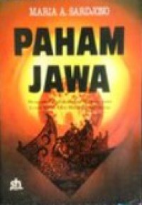 Paham Jawa: Menguak falsafah hidup manusia Jawa lewat karya fiksi