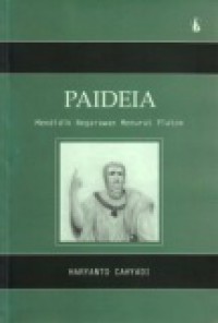 Paideia : Mendidik Negarawan Menurut Platon