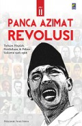 Panca Azimat Revolusi (Jilid 2): Tulisan, Risalah, Pembelaan, dan Pidato Sukarno 1926-1966