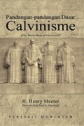 Pandangan-Pandangan Dasar Calvinisme [judul asli: The Basic Ideas of Calvinism]