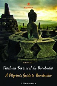 Panduan Berziarah ke Borobudur [Judul asli: A Pilgrim's Guide to Borobudur]