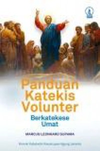 Panduan Katekis Volunter: Berkatekese Umat