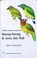 Panduan Lapangan: Pengenalan Burung-burung di Jawa dan Bali [Judul asli: Field Guide to the Birds of Java and Bali]