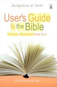 Panduan Memahami Kitab Suci [Judul Asli: User's Guide to the Bible]