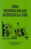 Panduan Seksi Hubungan Antar Agama dan Kepercayaan (H.A.K.) Paroki