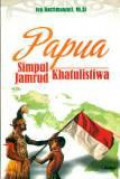 Papua, Simpul Jamrud Khatulistiwa