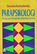 Parapsikologi: Paragnosi, Parergi, dan Data Paranormal