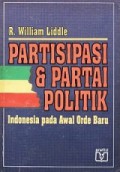 Partisipasi dan Partai Politik Indonesia Pada Awal Orde Baru