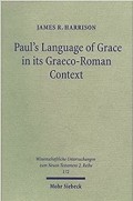 Paul's Language of Grace in its Graeco-Roman Context