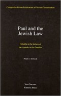 Paul and the Jewish Law: Halakha in the Letters of the Apostle to the Gentiles