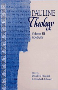 Pauline Theology (Vol.III): Romans