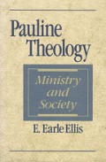 Pauline Theology: Ministry and Society