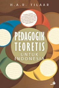 Pedagogik Teoretis untuk Indonesia