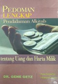 Pedoman Lengkap Pendalaman Alkitab: tentang Uang dan Harta Milik [Judul asli: Rich in Every Way]