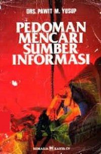 Pedoman Mencari Sumber Informasi