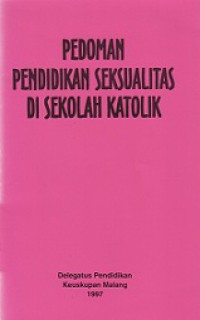 Pedoman Pendidikan Seksualitas di Sekolah Katolik