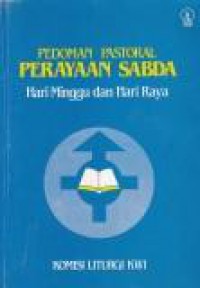 Pedoman Pastoral Perayaan Sabda: Hari Minggu dan Hari Raya