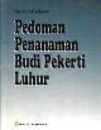 Pedoman Penanaman Budi Pekerti Luhur