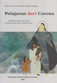 Pelajaran dari Corona: Refleksi Iman Bersama Bunda Maria dan Sang Putra