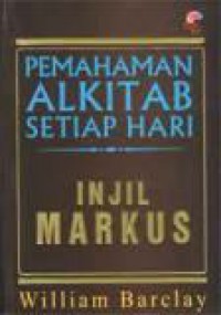 Pemahaman Alkitab Setiap Hari: Injil Markus