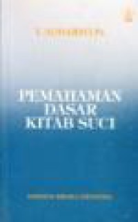 Pemahaman Dasar Kitab Suci