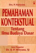 Pemahaman Kontekstual tentang Ilmu Budaya Dasar