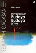 Pembebasan Budaya-Budaya Kita: Sejumlah Gagasan di Tengah Taman Ismail Marzuki