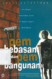 Pembebasan dan Pembangunan: Perjuangan Penyandang Cacat di Negara-negara Berkembang [Judul asli: Disability, Liberation, and Development]