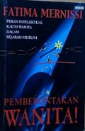 Pemberontakan Wanita! Peran Intelektual Kaum Wanita dalam Sejarah Muslim [Judul Asli: Women's Rebellion & Islamic Memory]