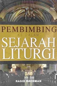 Pembimbing ke Dalam Sejarah Liturgi