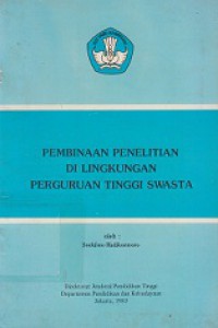 Pembinaan Penelitian di Lingkungan Perguruan Tinggi Swasta