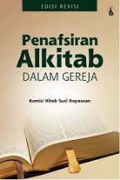 Penafsiran Alkitab dalam Gereja [Judul Asli: The Interpretation of the Bible in the Church]